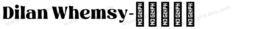 Dilan Whemsy字体转换